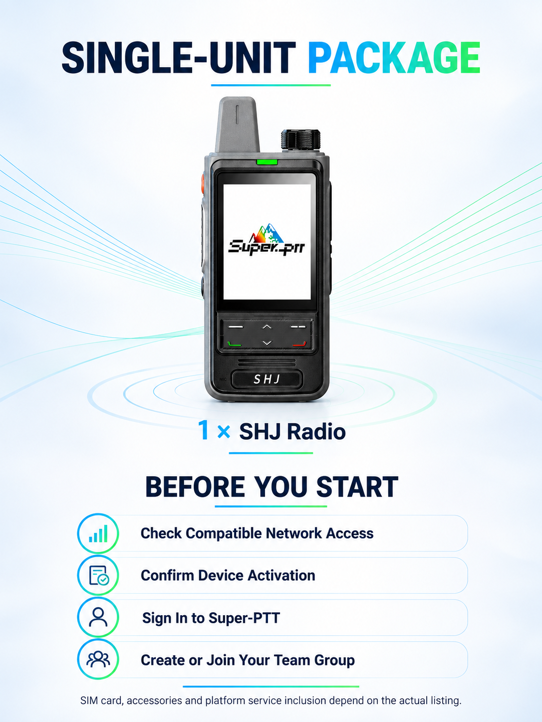 SHJ single-unit radio package and preparation